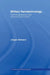 Military Nanotechnology: Potential Applications and Preventive Arms Control by Jürgen Altmann