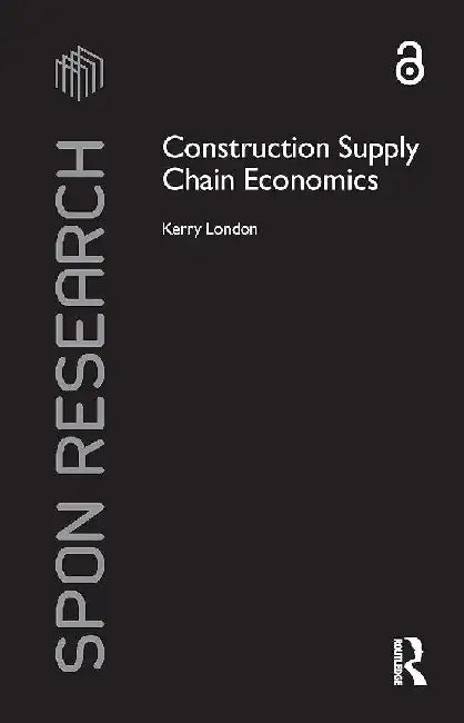 Construction Supply Chain Economics 