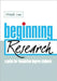 Beginning Research: A Guide for Foundation Degree Students by Michelle (Staffordshire University, UK) Lowe