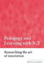 Pedagogy and Learning with ICT: Researching the Art of Innovation by Bridget Somekh