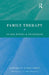 Family Therapy: 100 Key Points and Techniques by Mark Rivett