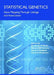 Statistical Genetics: Gene Mapping Through Linkage and Association by Benjamin Neale