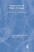 Supervision of Music Therapy: A Theoretical and Practical Handbook by Helen Odell-Miller, Eleanor Richards
