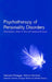Psychotherapy of Personality Disorders: Metacognition, States of Mind and Interpersonal Cycles by Giancarlo Dimaggio
