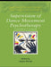 Supervision of Dance Movement Psychotherapy: A Practitioner's Handbook by Helen Payne
