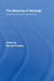 The Meaning of Ideology: Cross-Disciplinary Perspectives by Michael Freeden