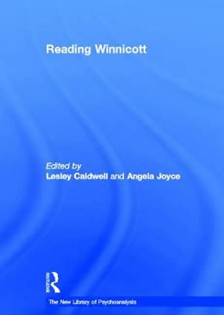 Reading Winnicott by Lesley Caldwell
