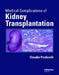 Medical Complications of Kidney Transplantation by Claudio Ponticelli