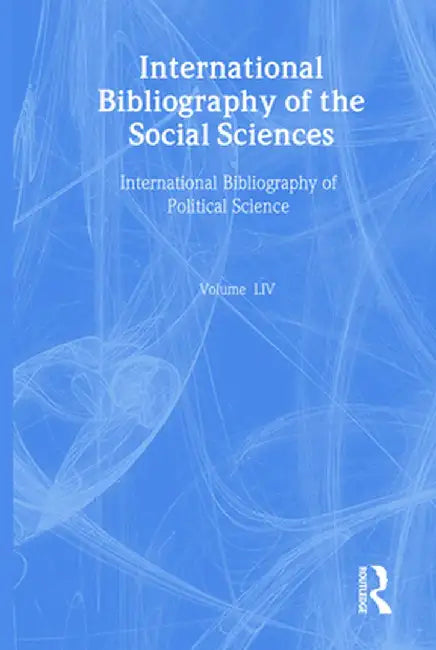 Ibss: Political Science: 2005 by The British Library of Political and Economic Science