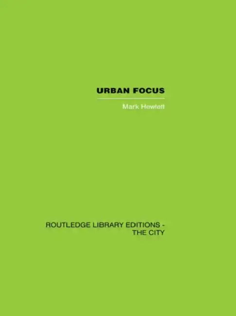 Urban Focus by Mark Hewlett