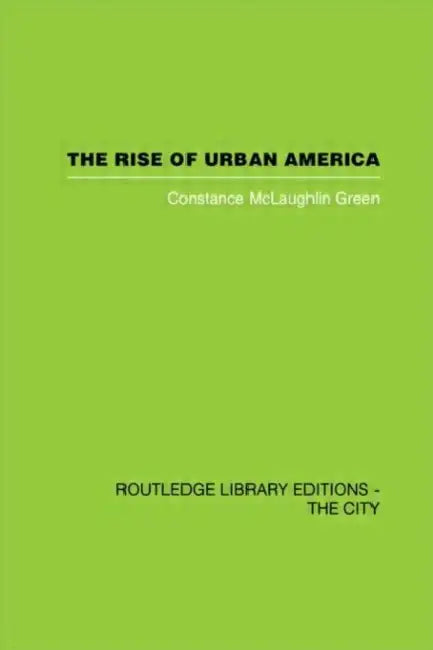 The Rise of Urban America by Constantine Mclaughlin Green