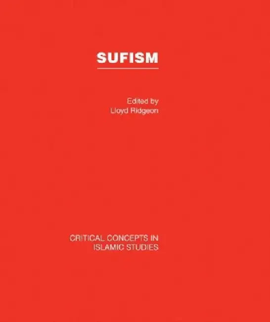 Sufism by Lloyd Ridgeon