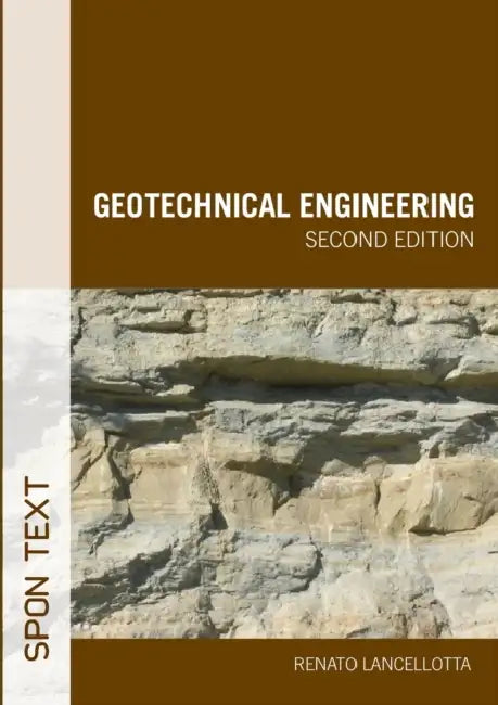 Geotechnical Engineering by Renato Lancellotta