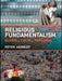 Religious Fundamentalism: Global, Local and Personal by Peter Herriot