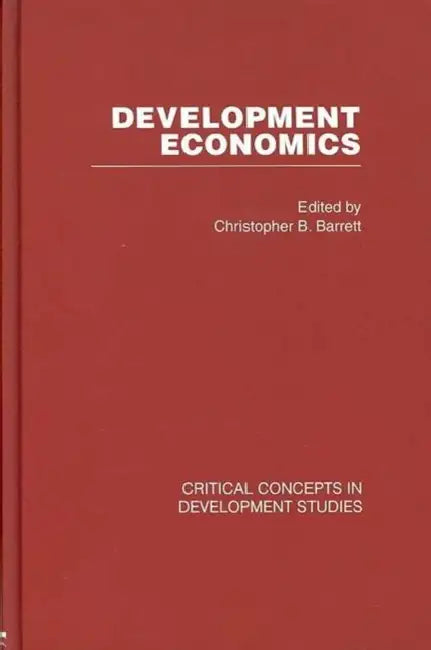 Development Economics by Christopher B. Barrett