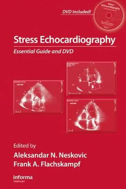 Stress Echocardiography: Essential Guide [With DVD] by Aleksander N. Neskovic