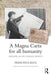 A Magna Carta For All Humanity: Homing in on Human Rights by Francesca Klug
