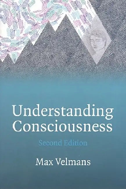 Understanding Consciousness by Velmans Max