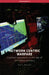 Network Centric Warfare: Coalition Operations in the Age of US Military Primacy by Mitchell Paul T.