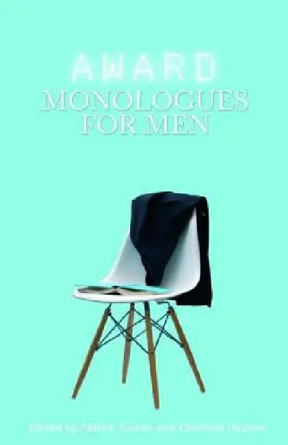 Award Monologues for Men by Patrick Tucker