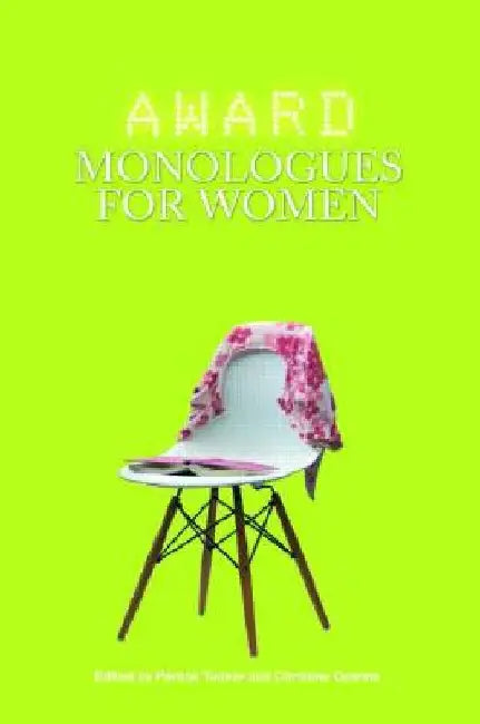 Award Monologues for Women by Patrick Tucker