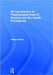 An Introduction to Psychological Care in Nursing and the Health Professions by Helena Priest