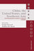 China, the United States, and South-East Asia: Contending Perspectives on Politics, Security, and Economics by Sheldon W. Simon