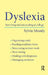Dyslexia: Surviving and Succeeding at College by Sylvia Moody