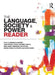 The Language, Society and Power Reader by Annabelle Mooney