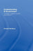 Understanding E-Government: Information Systems In Public Administration by Vincent Homburg