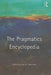 The Pragmatics Encyclopedia by Louise Cummings