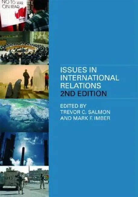 Issues In International Relations by Trevor C. Salmon, Mark F. Imber