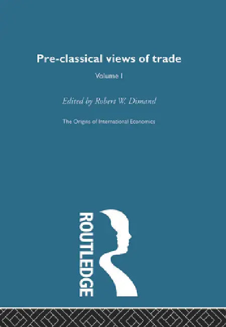 The Origins of International Economics (Pod) by Dimand Robert W