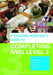 A Teaching Assistant's Guide to Completing NVQ Level 3  by Susan Bentham