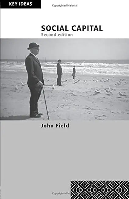 Social Capital by John Field
