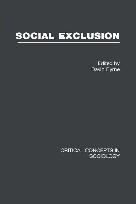 Social Exclusion by Byrne David
