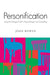 Personification: Using the Dialogical Self in Psychotherapy and Counselling by John Rowan