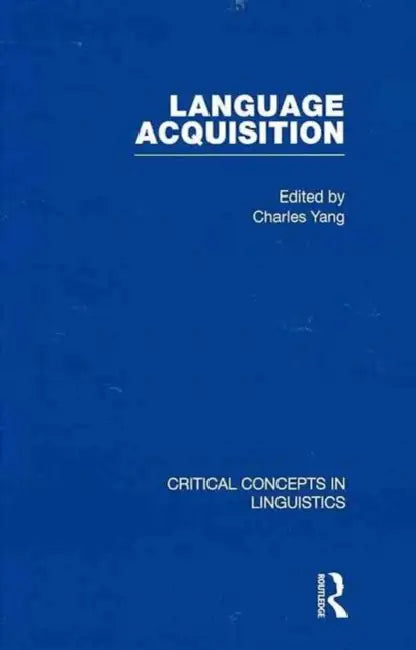 Language Acquisition by Charles Yang