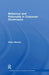 Behaviour and Rationality in Corporate Governance by Oliver Marnet