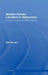 Modern Persian Literature in Afghanistan: Anomalous Visions of History and Form by Wali Ahmadi