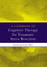 A Casebook of Cognitive Therapy for Traumatic Stress Reactions by Nick Grey