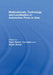Multinationals, Technology And Localization: Automotive and Electronics Firms in Asia by Rajah Rasiah, Yuri Sadoi, Rogier Busser