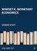 Miniset K. Monetary Economics by Wyatt Andrew