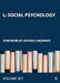 L: Social Psychology by Bowlby John