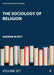 The Sociology of Religion by Wyatt Andrew