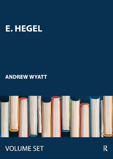 E. Hegel by Wyatt Andrew