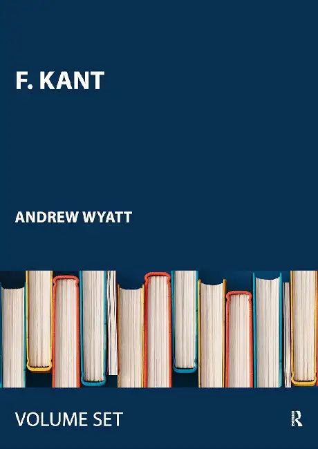 F. Kant by Wyatt Andrew