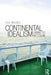 Continental Idealism: Leibniz to Nietzsche by Paul Redding