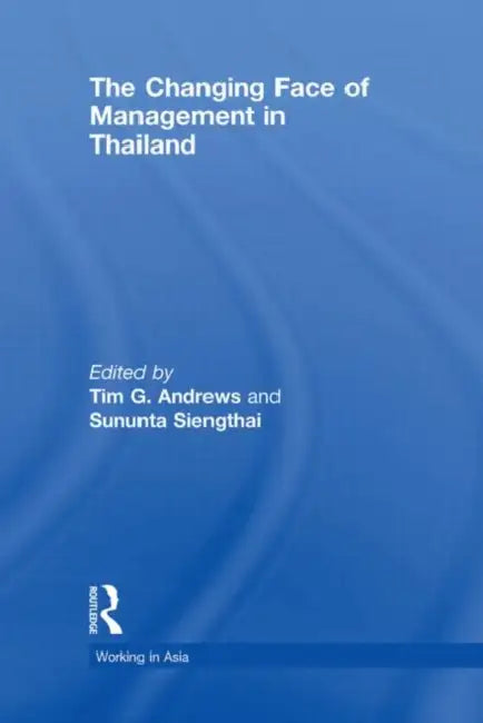 The Changing Face of Management in Thailand by Tim Andrews