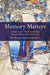 Memory Matters: Contexts for Understanding Sexual Abuse Recollections by Janice Haaken